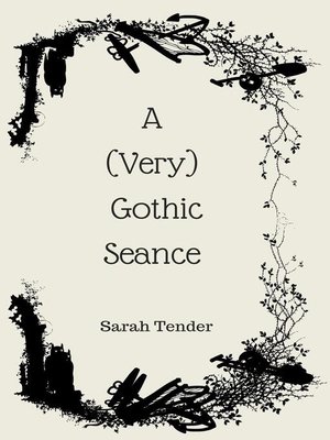 cover image of A (Very) Gothic Seance